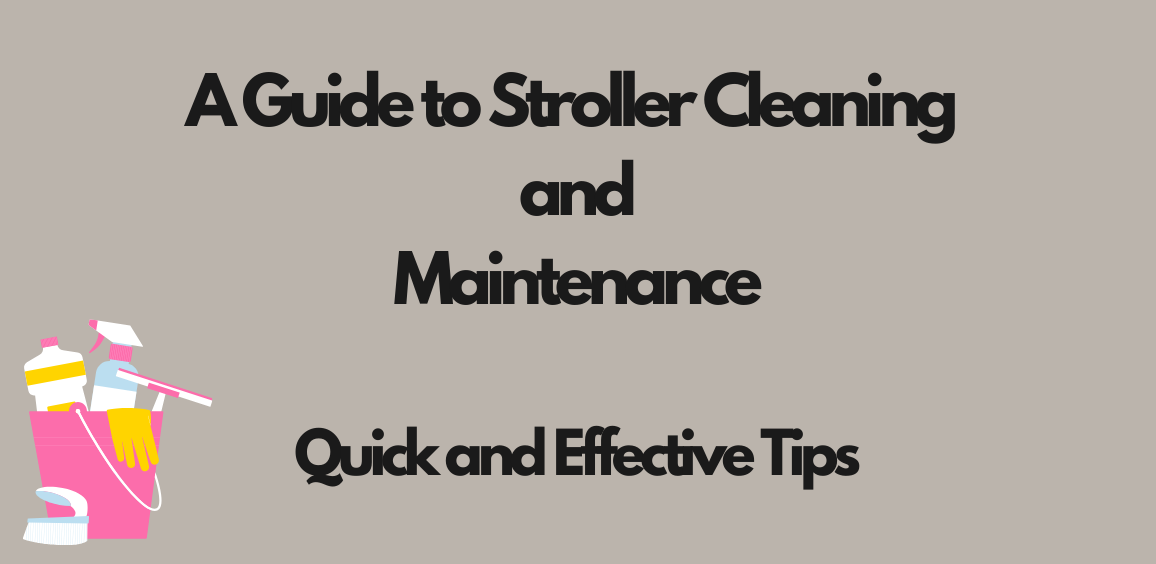 A Guide to Stroller Cleaning and Maintenance: Quick and Effective Tips thumbnail